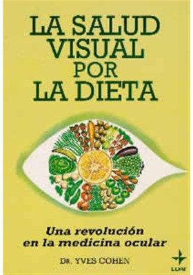 La salud visual por la dieta