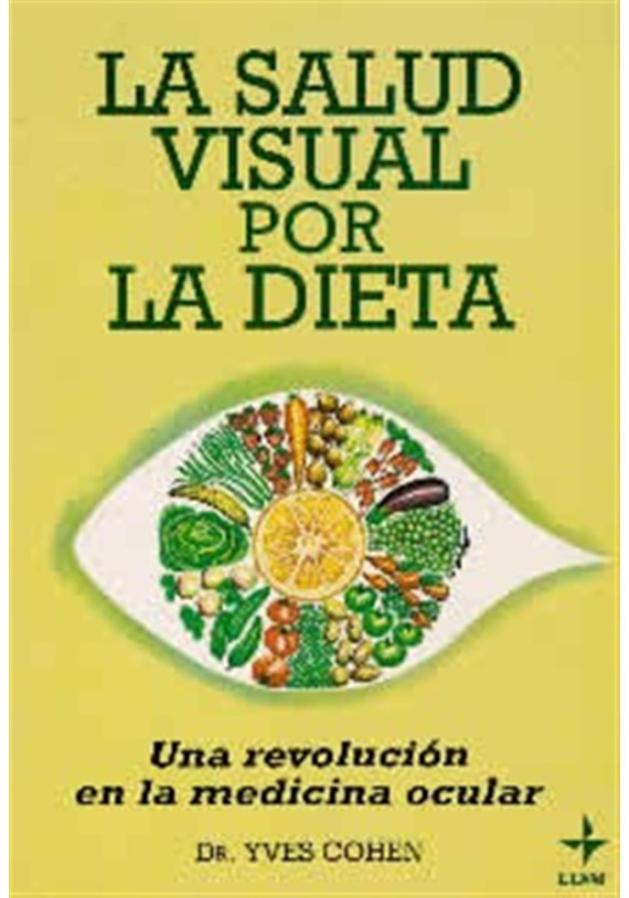 La salud visual por la dieta