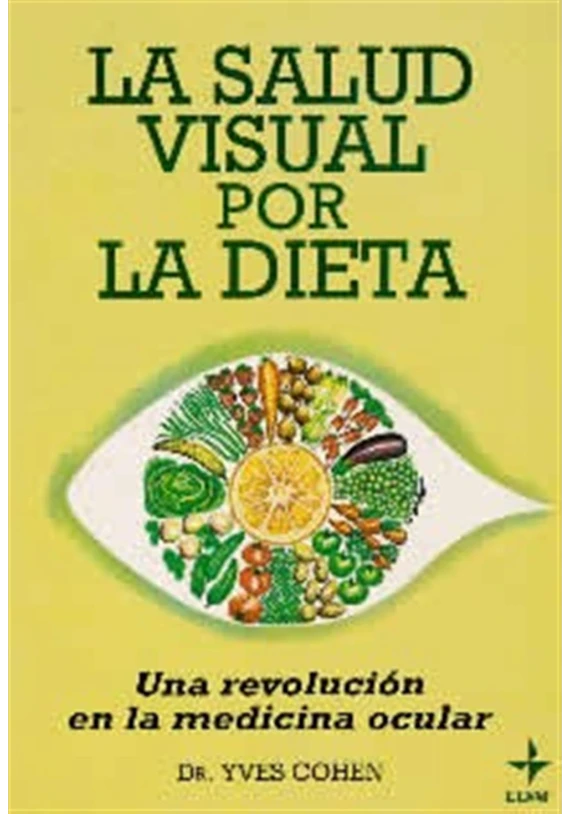 La salud visual por la dieta