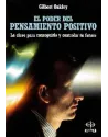 Libro. El poder del pensamiento positivo. La clave para conseguirlo y controlar tu futuro.Gilbert Oakley. Edaf
