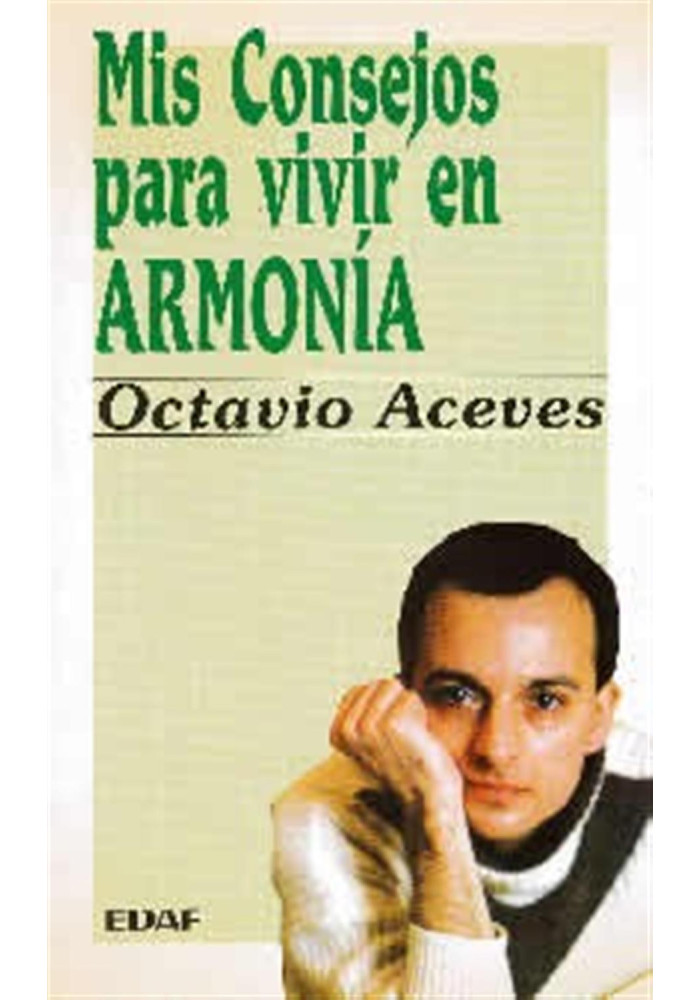 Libro. Mis consejos para vivir en armonía. Octavio Aceves. Edaf. Librería Iniciática