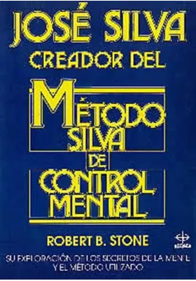 José Silva Método Silva de control mental