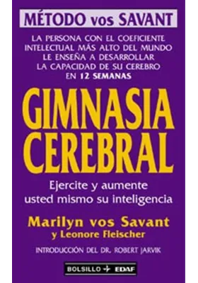 Libro. Gimnasia cerebral. Ejercite y aumente usted mismo su inteligencia. Marilyn  Vos Savant.Edaf. librería Iniciática