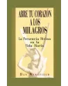 Libro. Abre tu corazón a los milagros. La  Presencia Divina en la Vida Diaria. Dan Vakefield. Edaf. Librería Iniciática