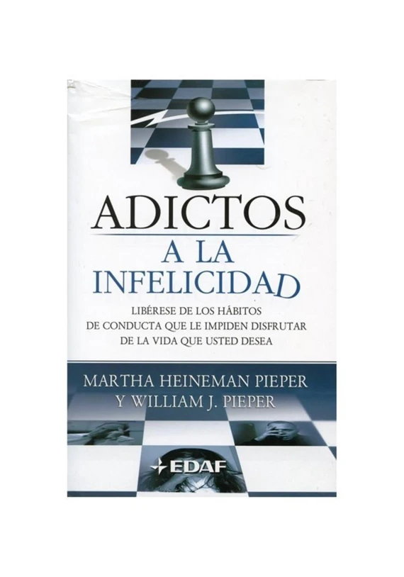 Adictos a la infelicidad Adictos a la infelicidad