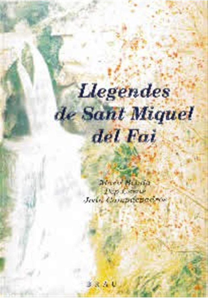 Llibre. Llegendes de Sant Miguel del Fai. VV.AA Brau. Librería Iniciática
