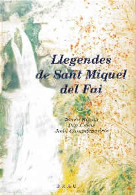 Llibre. Llegendes de Sant Miguel del Fai. VV.AA Brau. Librería Iniciática