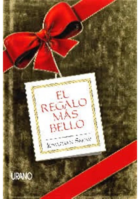 Libro. El regalo más bello. Jonathan Snow. Urano. Librería Iniciática
