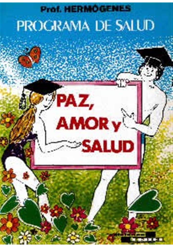 Programa  de salud- Paz, Amor y Salud