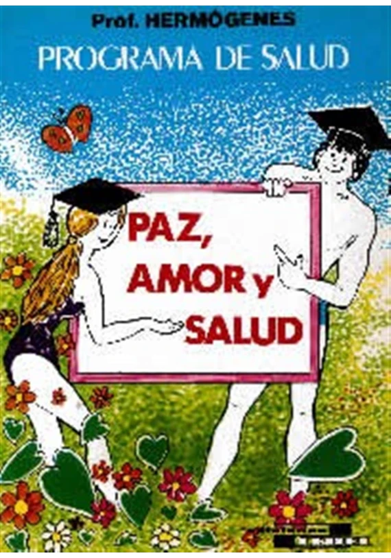 Programa  de salud- Paz, Amor y Salud