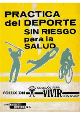 Practica de los Deportes sin Riesgo para la Salud. Cedel. Librería Iniciatica