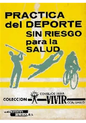 Practica de los Deportes sin Riesgo para la Salud. Cedel. Librería Iniciatica