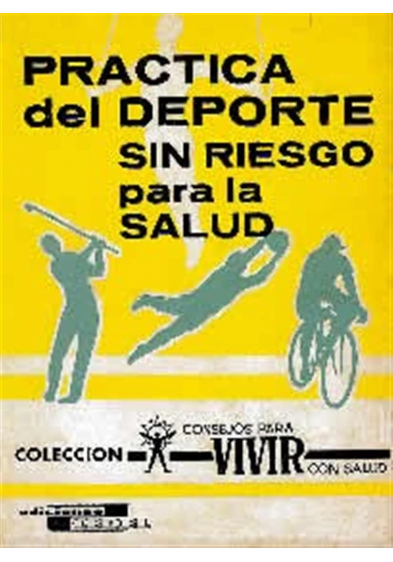 Practica de los Deportes sin Riesgo para la Salud. Cedel. Librería Iniciatica