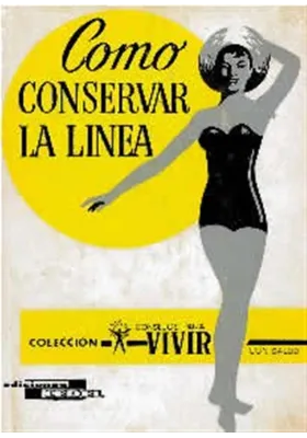 Cómo conservar la línea. Carmen S. Nomen. Cedel. Librería Iniciatica