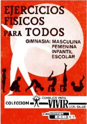 Ejercicios físicos para todos. Gimnasia: masculina, femenina, infantil y escolar. Cedel. Librería Iniciatica