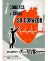¡Conozca y cuide su corazón!
