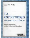 La osteoporosis- Fragilidad Ósea