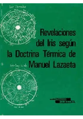 Revelaciones del iris según la Doctrina Térmica de Manuel Lazaeta