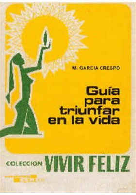 Guía para triunfar en la vida