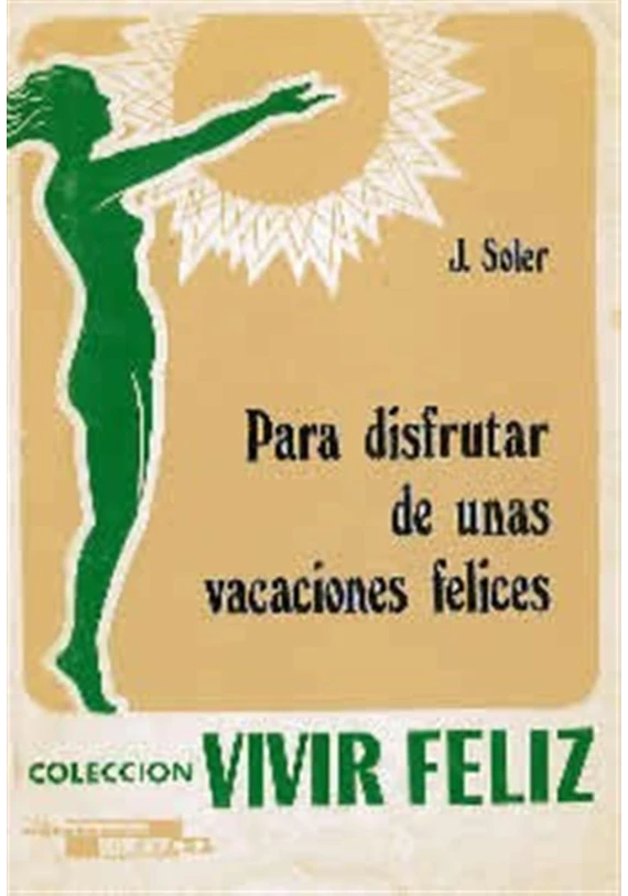 Para disfrutar de unas vacaciones felices