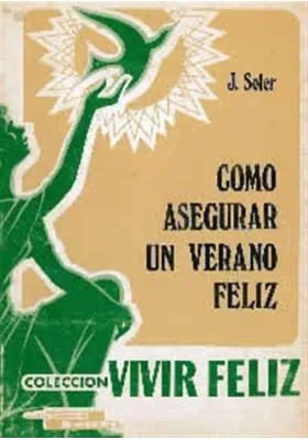 Cómo asegurar un verano feliz