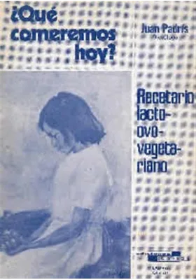 Libro. ¿Qué comeremos hoy?. Recetario lacto-ovo-vegetariano. Juan Paris.Cedel. Librería Iniciática
