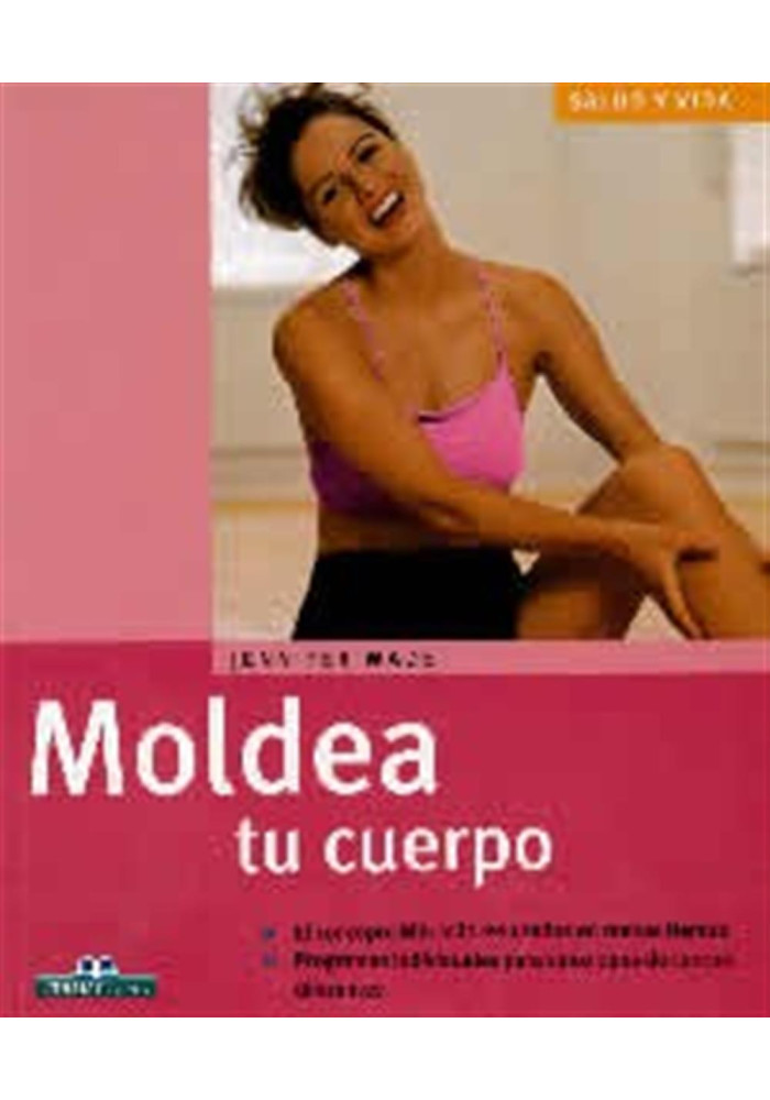 Moldea tu cuerpo.  Jennifer Wade. Edimat. Librería Iniciatica