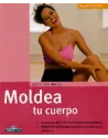 Moldea tu cuerpo.  Jennifer Wade. Edimat. Librería Iniciatica