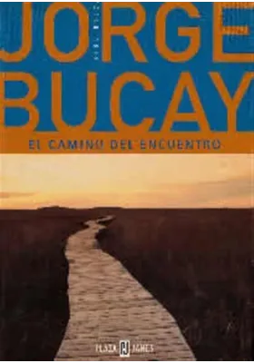 Libro. El camino del encuentro. Jorge Bucay. editorial Random. Librería Iniciática