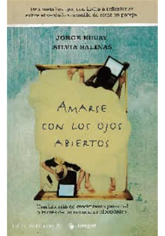 Libro. Amarse con los ojos abiertos. Jorge Bucay. Editorial Random. Librería Iniciática