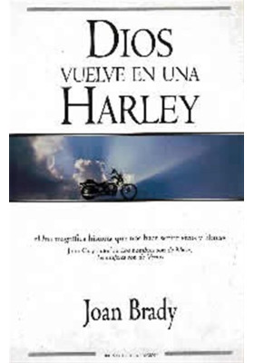 Dios vuelve en una Harley