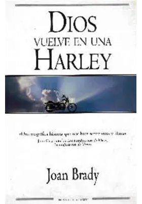 Dios vuelve en una Harley