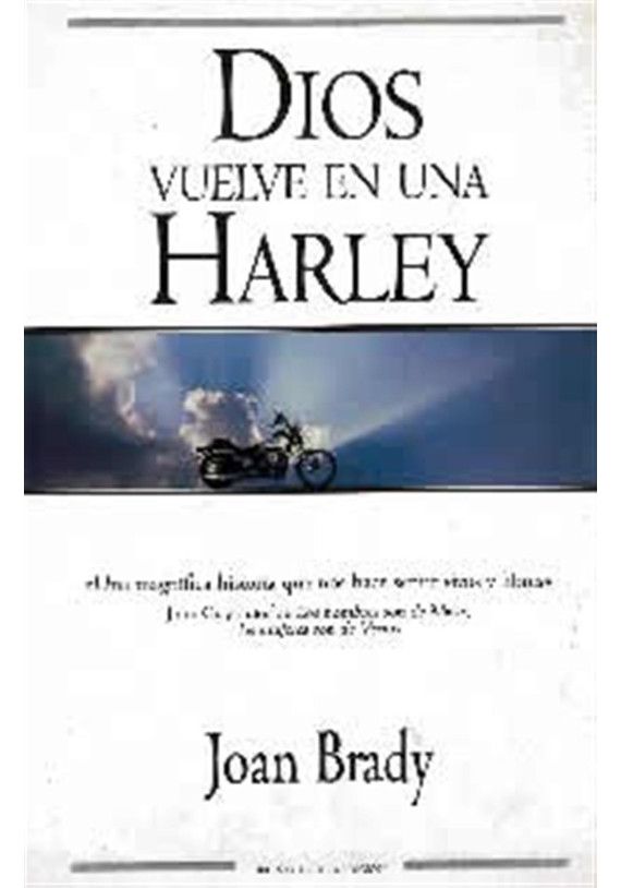Dios vuelve en una Harley