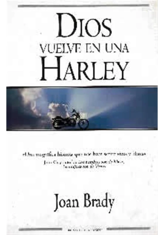 Dios vuelve en una Harley