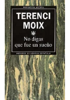 No digas que fue un sueño