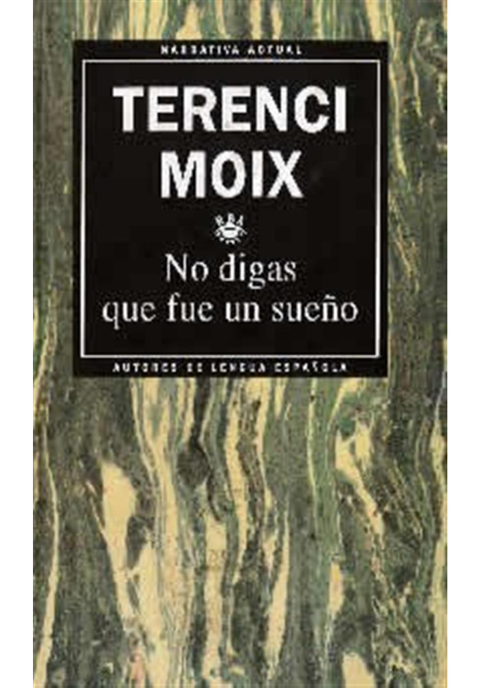 No digas que fue un sueño