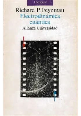 Libro. Electrodinámica cuántica. Richard Feynman. Alianza editorial. Librería Iniciática