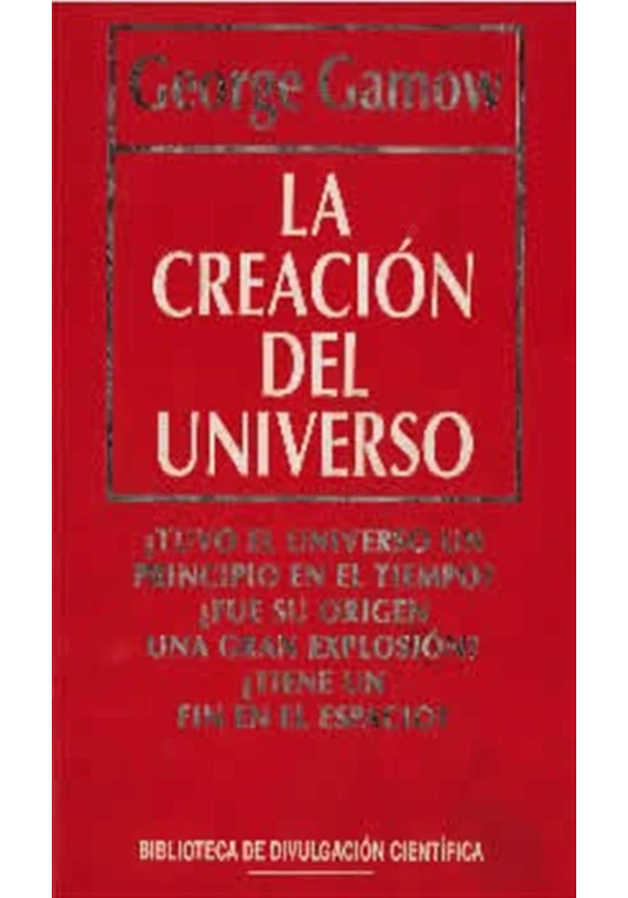 Libro. La Creación del Universo.George Gamow. RBA. Librería iniciatica