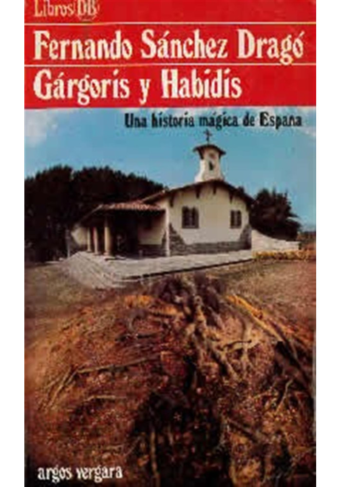 Gárgoris y Habidis- Una historia mágica de España- Volumen I