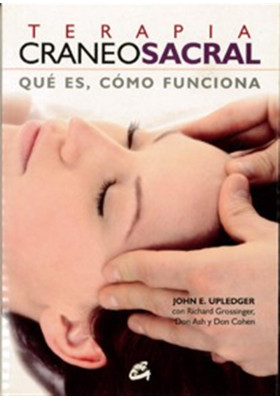 Terapia Craneosacral. Qué es, Cómo funciona