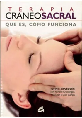 Terapia Craneosacral. Qué es, Cómo funciona
