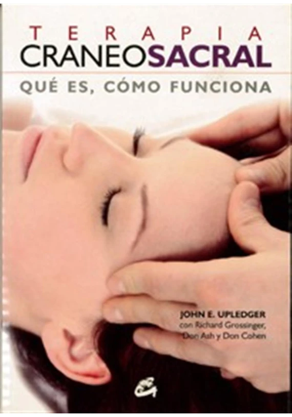 Terapia Craneosacral. Qué es, Cómo funciona