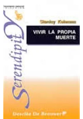 Vivir la propia muerte
