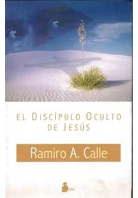  El Discipulo oculto de Jesús