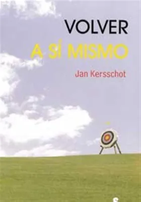 Libro. Volver a sí mismo. Jan Kersschot. Sirio. Librería Iniciática