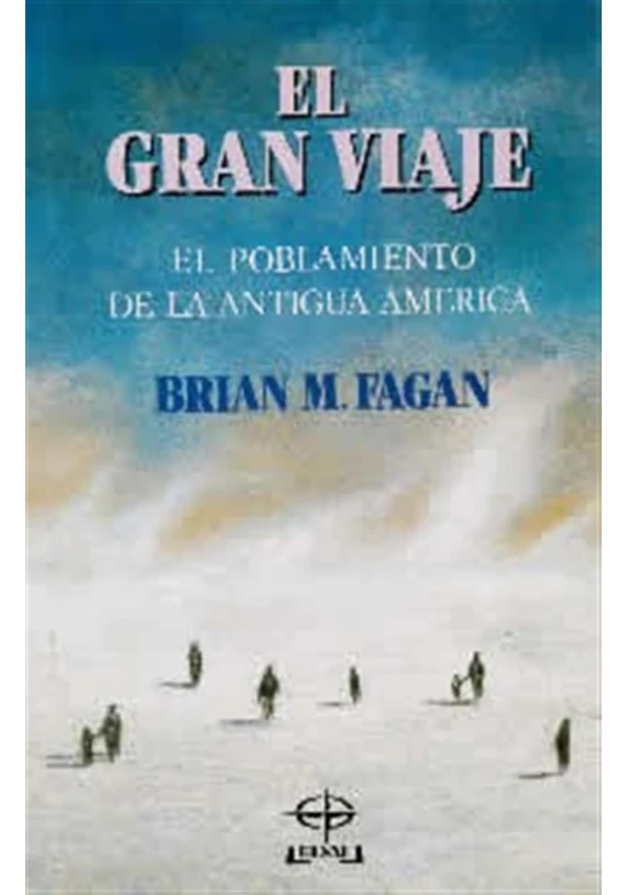 El gran viaje- El poblamiento de la antigua América