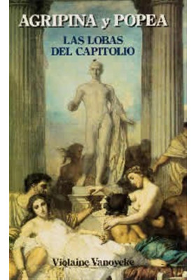 Agripina y Popea-  las lobas del capitolio
