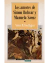 Los amores de Simon Bolívar y Manuela Sáenz