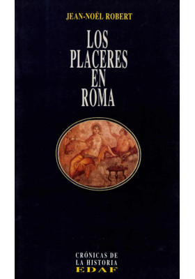 Los placeres en Roma