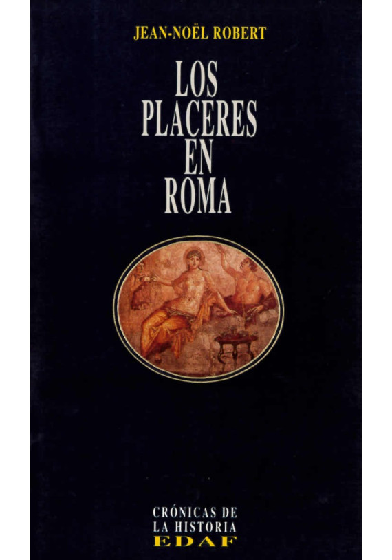 Los placeres en Roma